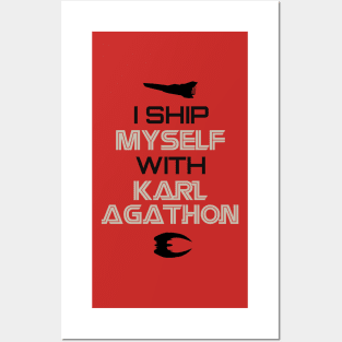 I ship myself Karl Agathon Posters and Art